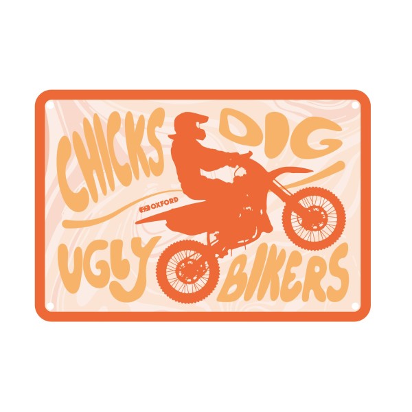 Oxford Oxford garage metal sign: chicks dig ugly bikers